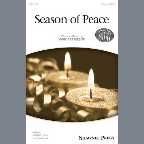 Mark Patterson, Season Of Peace, 2-Part Choir