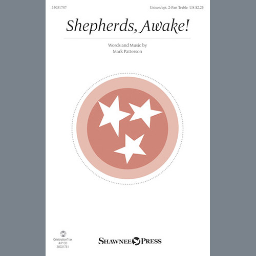 Mark Patterson, Shepherds. Awake!, Unison Choral