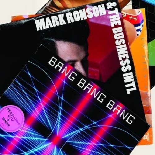 Mark Ronson & The Business Intl., Bang Bang Bang, Piano, Vocal & Guitar