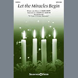 Download Mark Shipp Let The Miracles Begin (arr. Joseph M. Martin) sheet music and printable PDF music notes