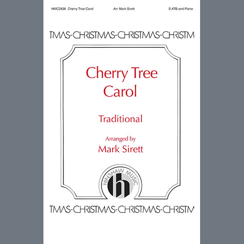 Mark Sirett, Cherry Tree Carol, SATB Choir