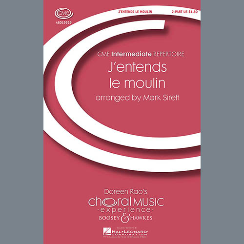 Mark Sirett, J'entends Le Moulin, 2-Part Choir