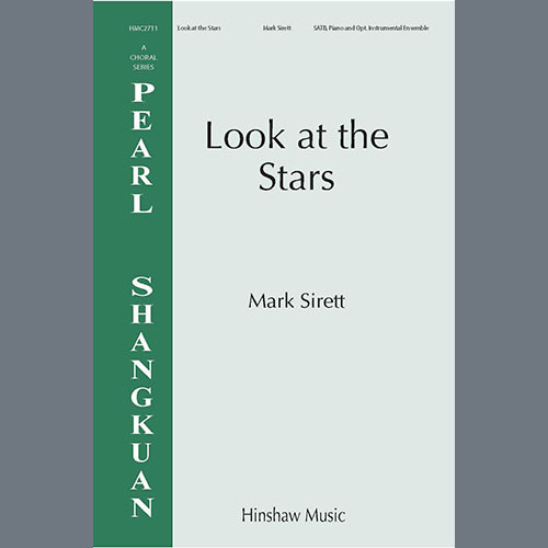 Mark Sirett, Look At The Stars, SATB Choir