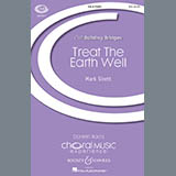 Download Mark Sirett Treat The Earth Well sheet music and printable PDF music notes
