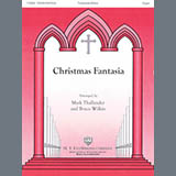 Download Mark Thallander and Bruce Wilkin Christmas Fantasia sheet music and printable PDF music notes