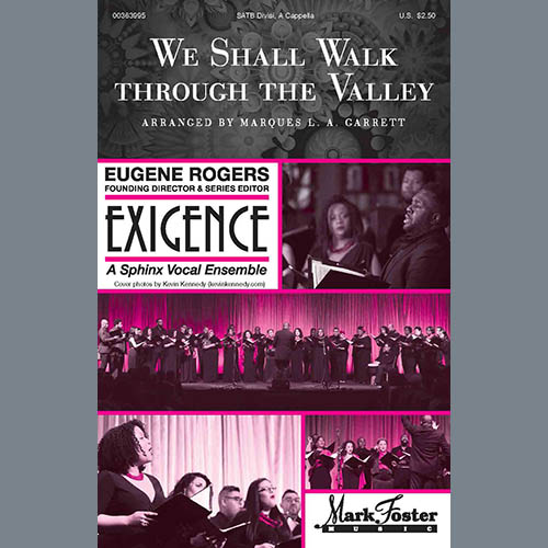 Marques L.A. Garrett, We Shall Walk Through The Valley, SATB Choir