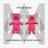 Download Marshmello & Anne-Marie FRIENDS sheet music and printable PDF music notes