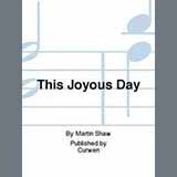 Download Martin Shaw This Joyous Day sheet music and printable PDF music notes