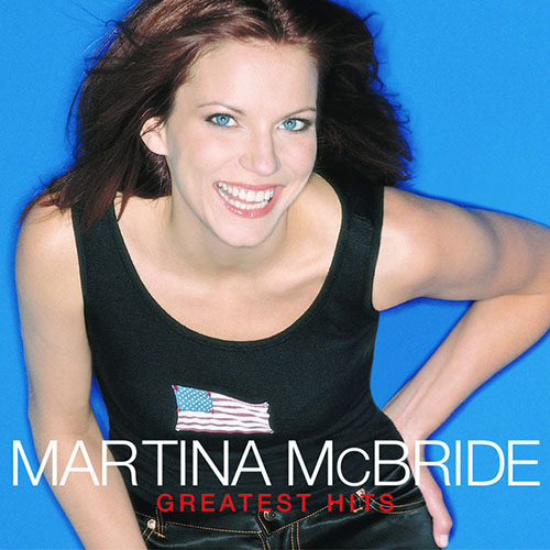 Martina McBride, When God-Fearin' Women Get The Blues, Piano, Vocal & Guitar (Right-Hand Melody)