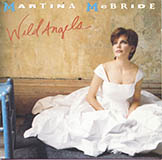 Download Martina McBride Wild Angels sheet music and printable PDF music notes