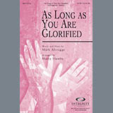 Download Marty Hamby As Long As You Are Glorified sheet music and printable PDF music notes