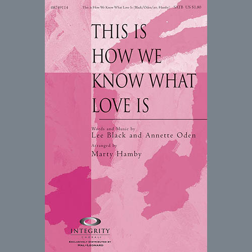 Marty Hamby, This Is How We Know What Love Is, SATB