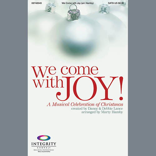 Marty Hamby, We Come With Joy Orchestration - Alto Sax, Choir Instrumental Pak