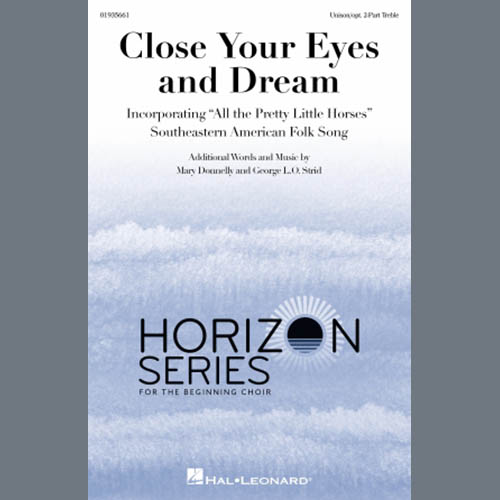 Mary Donnelly & George L.O. Strid, Close Your Eyes And Dream, Choir