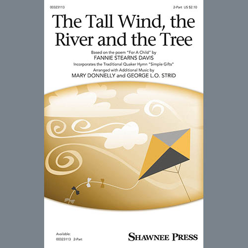Mary Donnelly & George L.O. Strid, The Tall Wind, The River And The Tree, 2-Part Choir