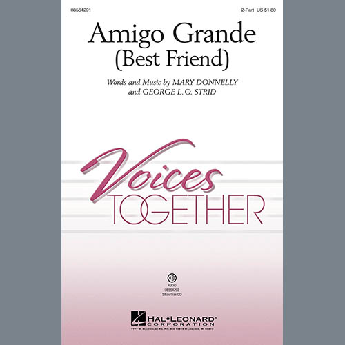 Mary Donnelly, Amigo Grande (Best Friend), 2-Part Choir