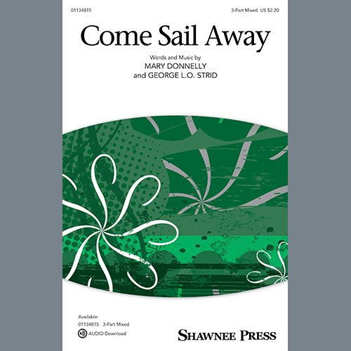 Mary Donnelly and George L.O. Strid, Come Sail Away, 3-Part Mixed Choir