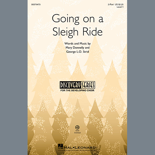 Mary Donnelly and George L.O. Strid, Going On A Sleigh Ride, 2-Part Choir