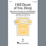 Download Mary Donnelly and George L.O. Strid I Will Dream Of You, Doraji (Based on Two Korean Folk Melodies) sheet music and printable PDF music notes