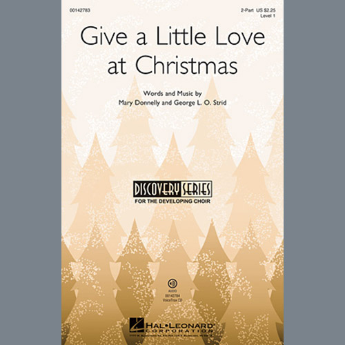 Mary Donnelly, Give A Little Love At Christmas, 2-Part Choir