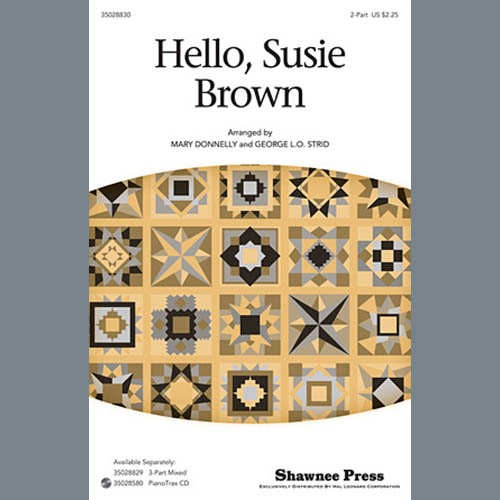 Mary Donnelly, Hello, Susie Brown, 2-Part Choir