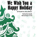 Download George L.O. Strid We Wish You A Happy Holiday sheet music and printable PDF music notes