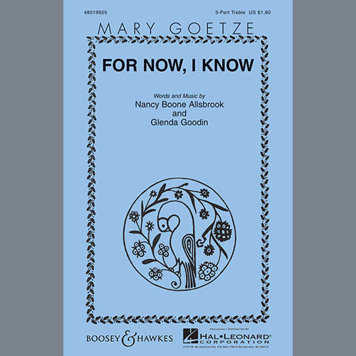 Mary Goetze, For Now, I Know, 3-Part Treble