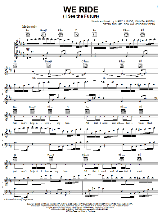 Mary J. Blige We Ride (I See The Future) Sheet Music Notes & Chords for Piano, Vocal & Guitar (Right-Hand Melody) - Download or Print PDF Mary J. Blige We Ride (I See The Future) Sheet Music Notes & Chords for Piano, Vocal & Guitar (Right-Hand Melody) - Download or Print PDF