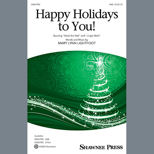 Mary Lynn Lightfoot, Happy Holidays To You!, 2-Part Choir