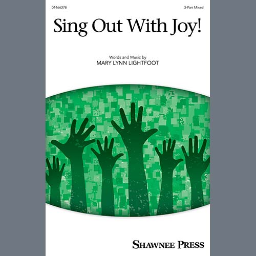 Mary Lynn Lightfoot, Sing Out With Joy!, 3-Part Mixed Choir