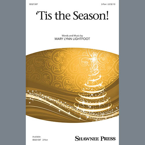 Mary Lynn Lightfoot, 'Tis The Season!, 2-Part Choir