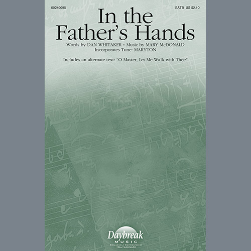 Mary McDonald, In The Father's Hands, SATB