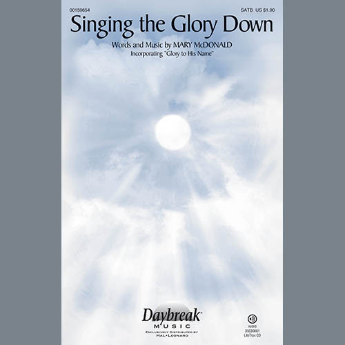 Mary McDonald, Singing The Glory Down, SATB