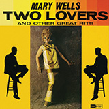 Download Mary Wells Two Lovers sheet music and printable PDF music notes