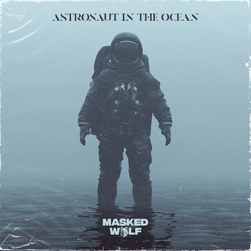 Masked Wolf, Astronaut In The Ocean, Piano, Vocal & Guitar Chords (Right-Hand Melody)