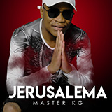 Download Master KG Jerusalema (feat. Nomcebo Zikode) sheet music and printable PDF music notes