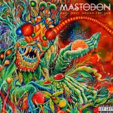 Download Mastodon The Motherload sheet music and printable PDF music notes