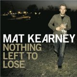 Download Mat Kearney Nothing Left To Lose sheet music and printable PDF music notes