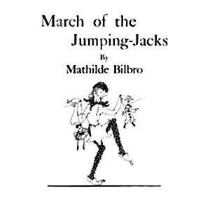 Mathilde Bilbro, March Of The Jumping-Jacks, Piano Duet