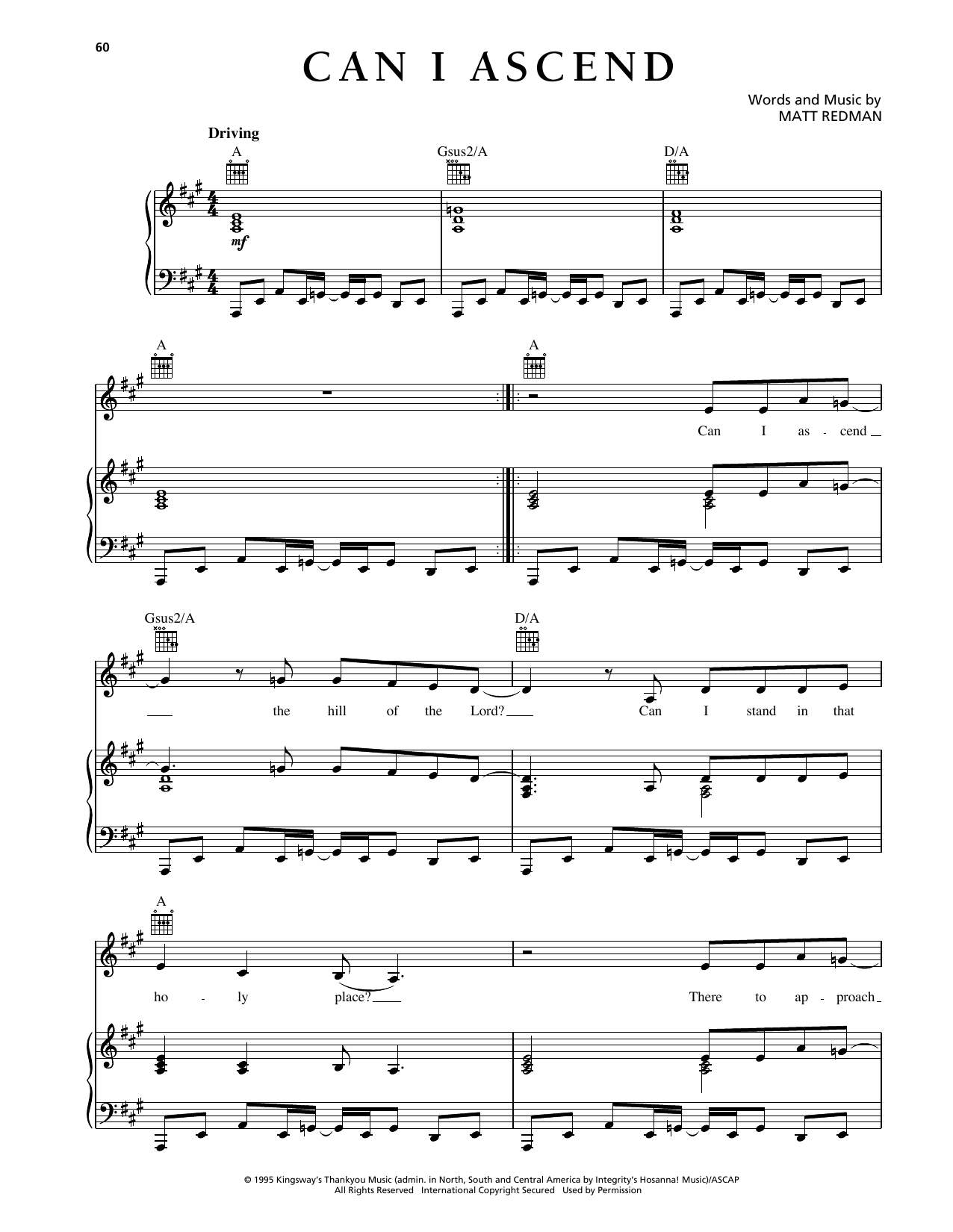 Matt Redman Can I Ascend Sheet Music Notes & Chords for Piano, Vocal & Guitar Chords (Right-Hand Melody) - Download or Print PDF Matt Redman Can I Ascend Sheet Music Notes & Chords for Piano, Vocal & Guitar Chords (Right-Hand Melody) - Download or Print PDF