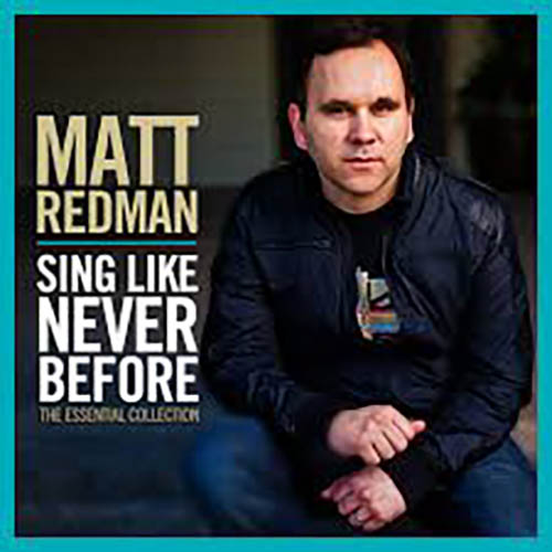 Matt Redman, Love So High, Piano, Vocal & Guitar (Right-Hand Melody)