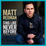 Download Matt Redman Love So High sheet music and printable PDF music notes