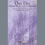 Download Matt Redman One Day (When We All Get To Heaven) (Arr. Heather Sorenson) sheet music and printable PDF music notes