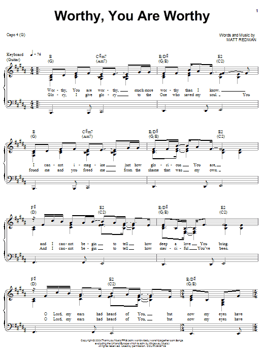Matt Redman Worthy, You Are Worthy Sheet Music Notes & Chords for Piano, Vocal & Guitar (Right-Hand Melody) - Download or Print PDF Matt Redman Worthy, You Are Worthy Sheet Music Notes & Chords for Piano, Vocal & Guitar (Right-Hand Melody) - Download or Print PDF