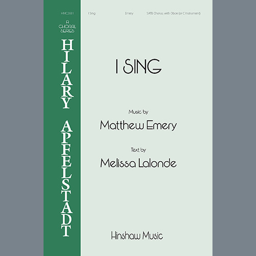 Matthew Emery, I Sing, SATB Choir