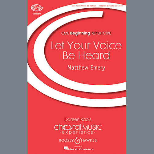 Matthew Emery, Let Your Voice Be Heard, Unison Choral