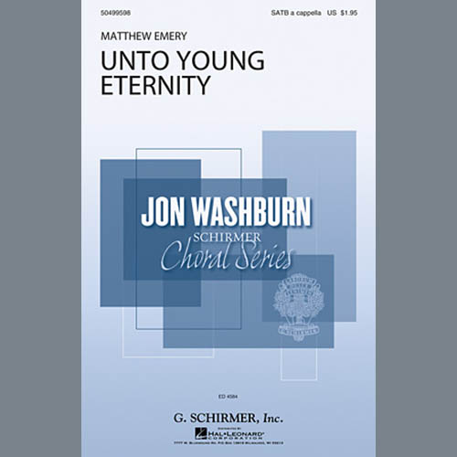 Matthew Emery, Unto Young Eternity, SATB