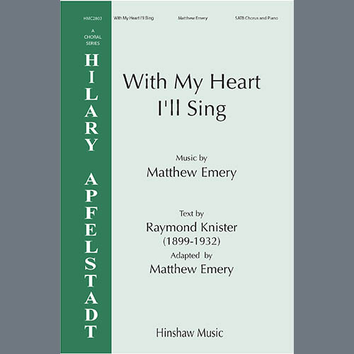 Matthew Emery, With My Heart I'll Sing, SATB Choir