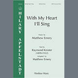 Download Matthew Emery With My Heart I'll Sing sheet music and printable PDF music notes