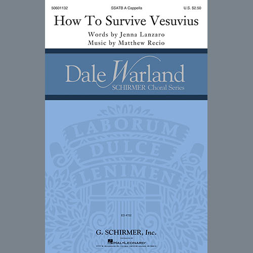 Matthew Recio & Jenna Lanzaro, How To Survive Vesuvius, SATB Choir